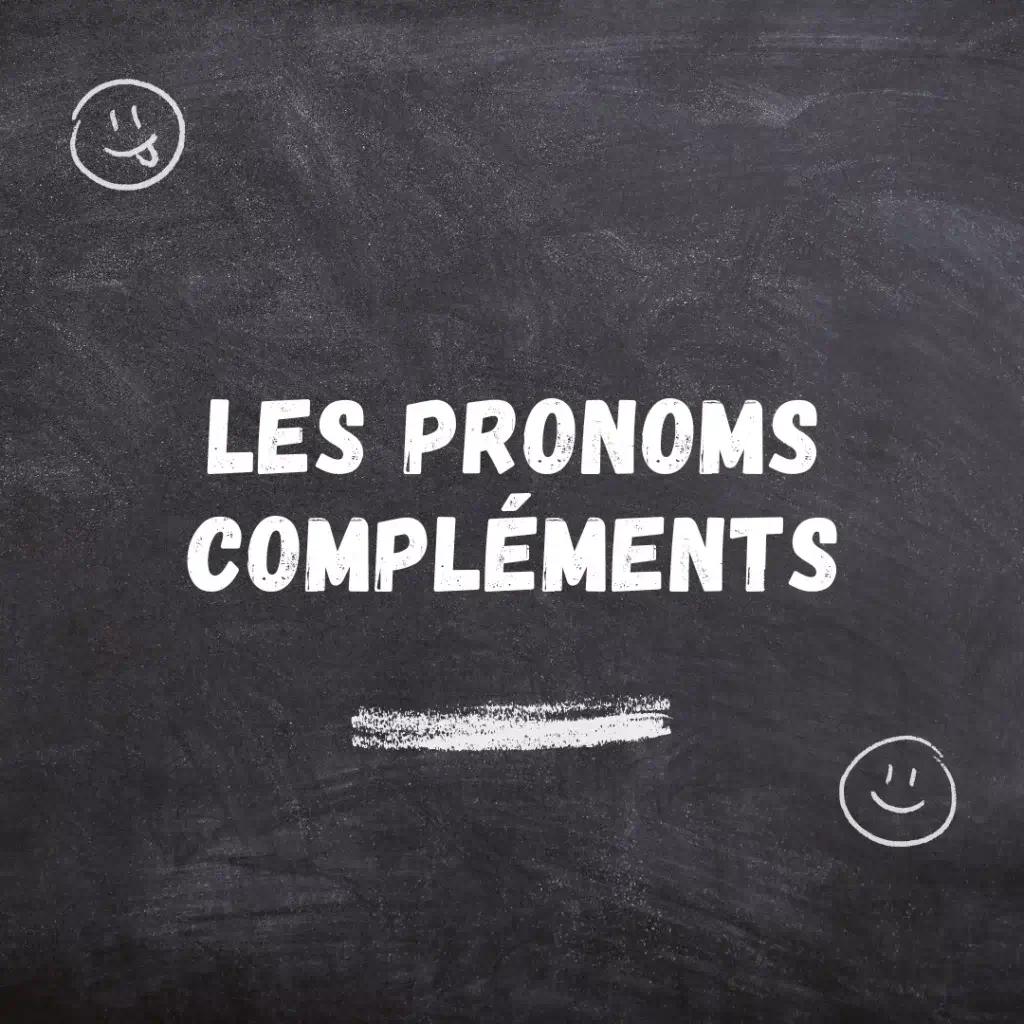 les pronoms compléments